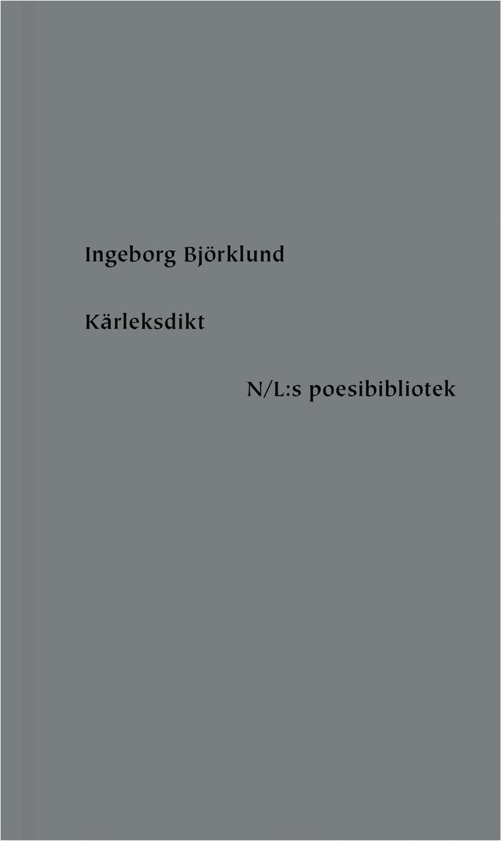 Ingeborg Björklund - Kärleksdikt, Inbunden