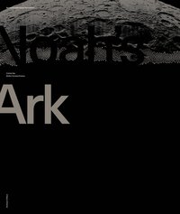 bokomslag Noah's Ark - An Improbable Space Survival Kit
