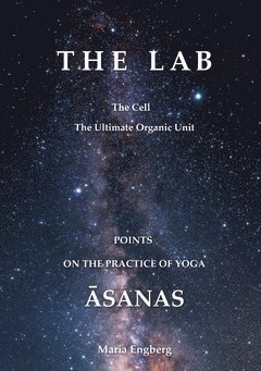The Lab : points on the practice of Yoga Asanas 1