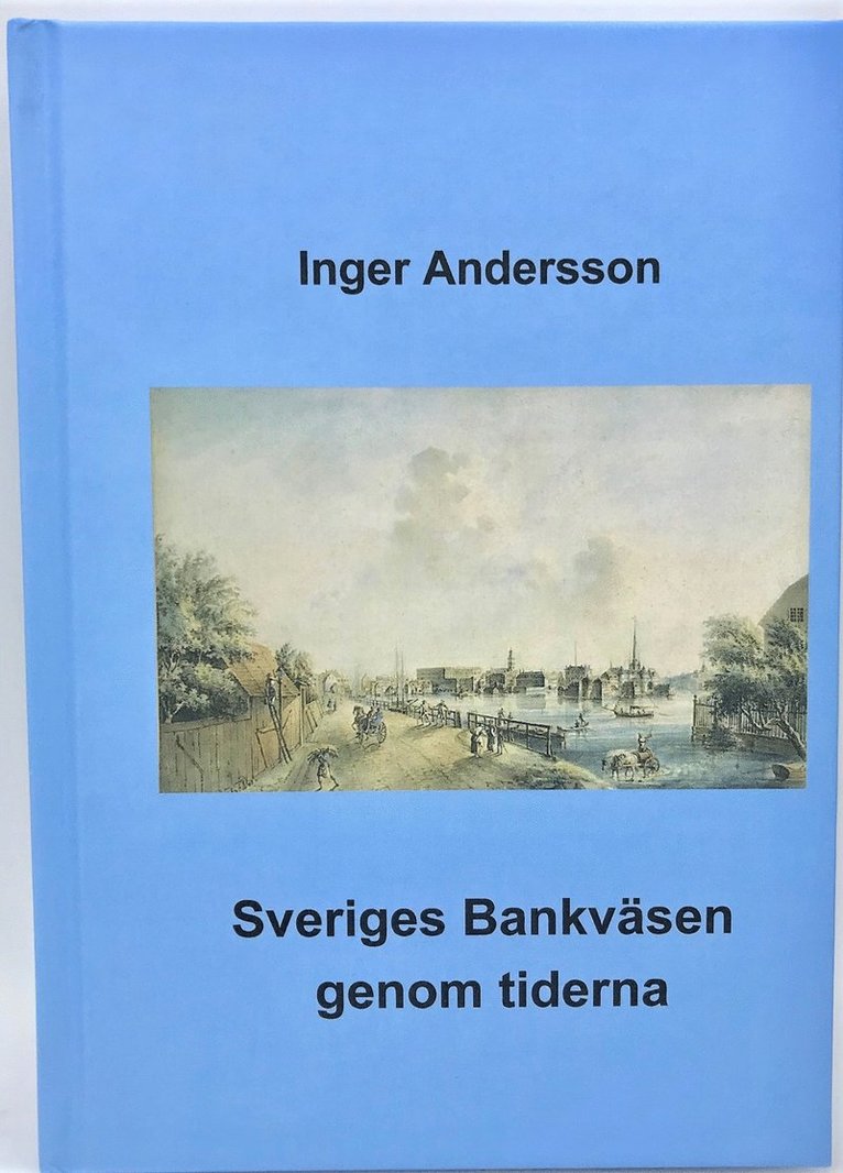 Sveriges bankväsen genom tiderna 1