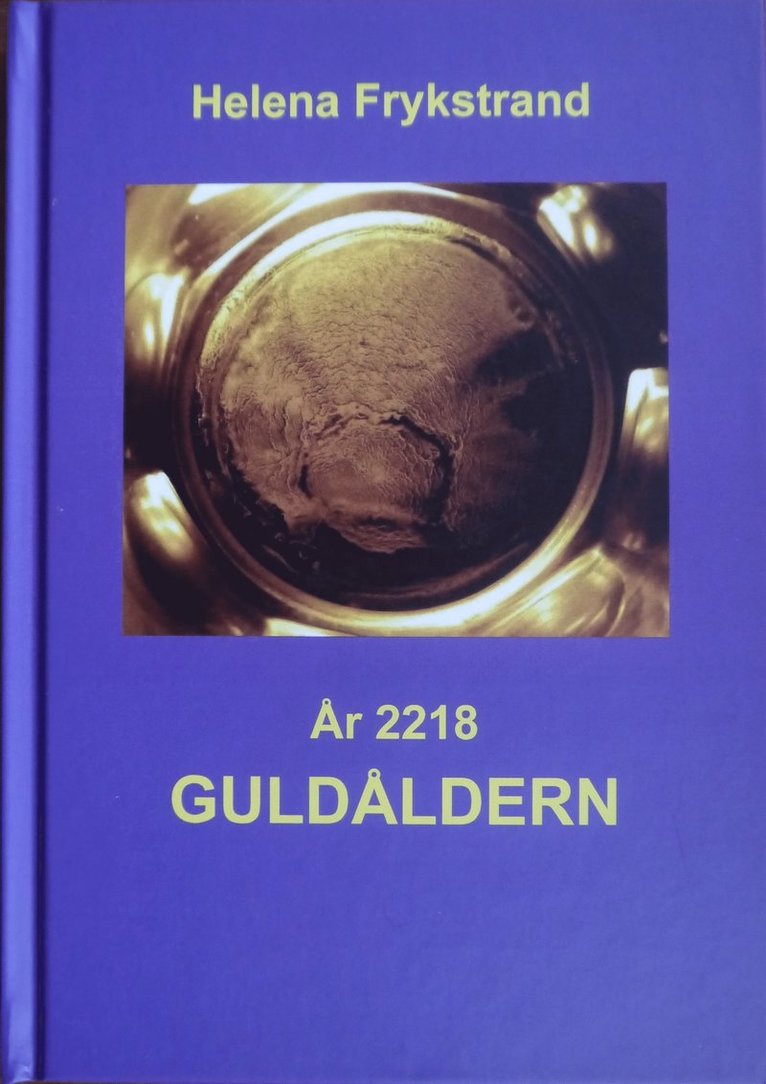 År 2218 : guldåldern 1