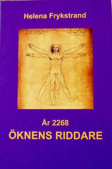 Helena Frykstrand - År 2268 : öknens riddare, Inbunden