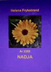 Helena Frykstrand - År 2269 : Nadja, Inbunden