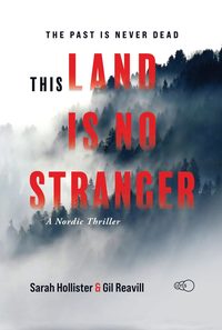 bokomslag This Land is no Stranger: A Nordic Mystery Thriller