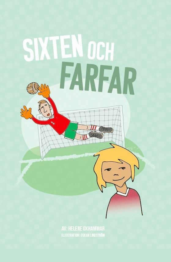 Helene Oxhammar - Sixten och farfar, Häftad