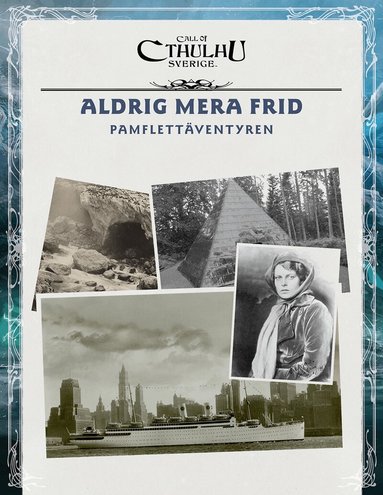 Björn Flintberg, Jonas Larsson Olanders, Samuel Lowejko, Alexander Fahlander - Call of Cthulhu Sverige. Aldrig mera frid, Häftad