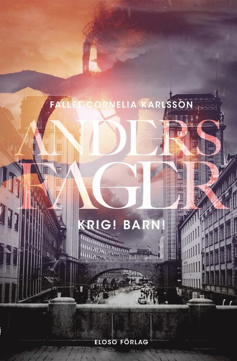 Anders Fager - Krig! Barn!, Häftad