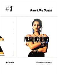 bokomslag Neneh Cherry : Raw Like Sushi