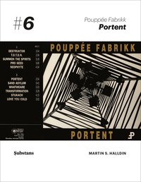 bokomslag Pouppée Fabrikk : Portent