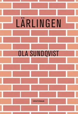 Ola Sundqvist - Lärlingen, Häftad. Tillgänglighet: Lägg i varukorg
