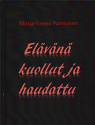 bokomslag Elävänä kuollut ja haudattu