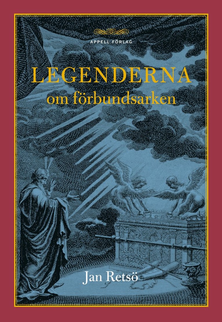 Legenderna om förbundsarken : från Sinai till Etiopien 1