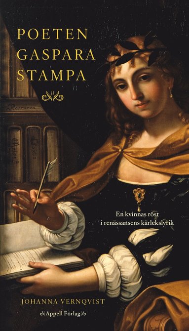 bokomslag Poeten Gaspara Stampa - En kvinnas röst i renässansens kärlekslyrik