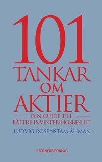 bokomslag 101 Tankar om aktier : din guide till bättre investeringsbeslut