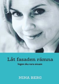 bokomslag Låt fasaden rämna