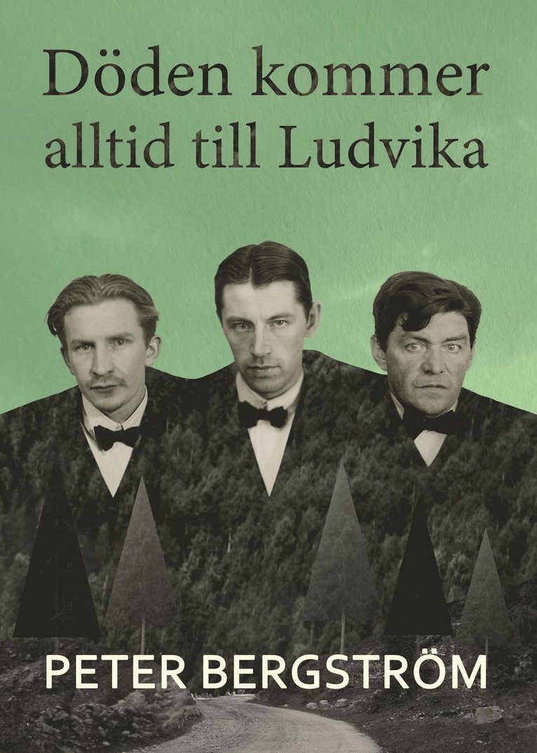 Döden kommer alltid till Ludvika 1