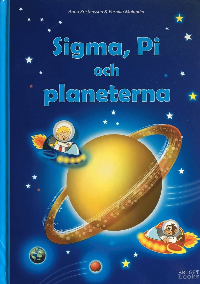 Sigma, Pi och planeterna 1