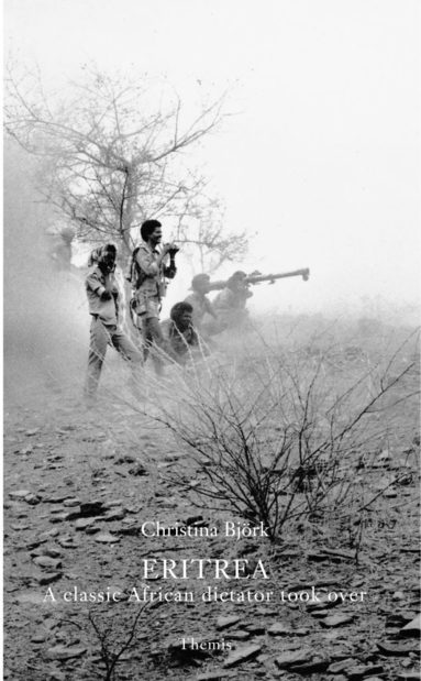 bokomslag Eritrea : a classic African dictator took over