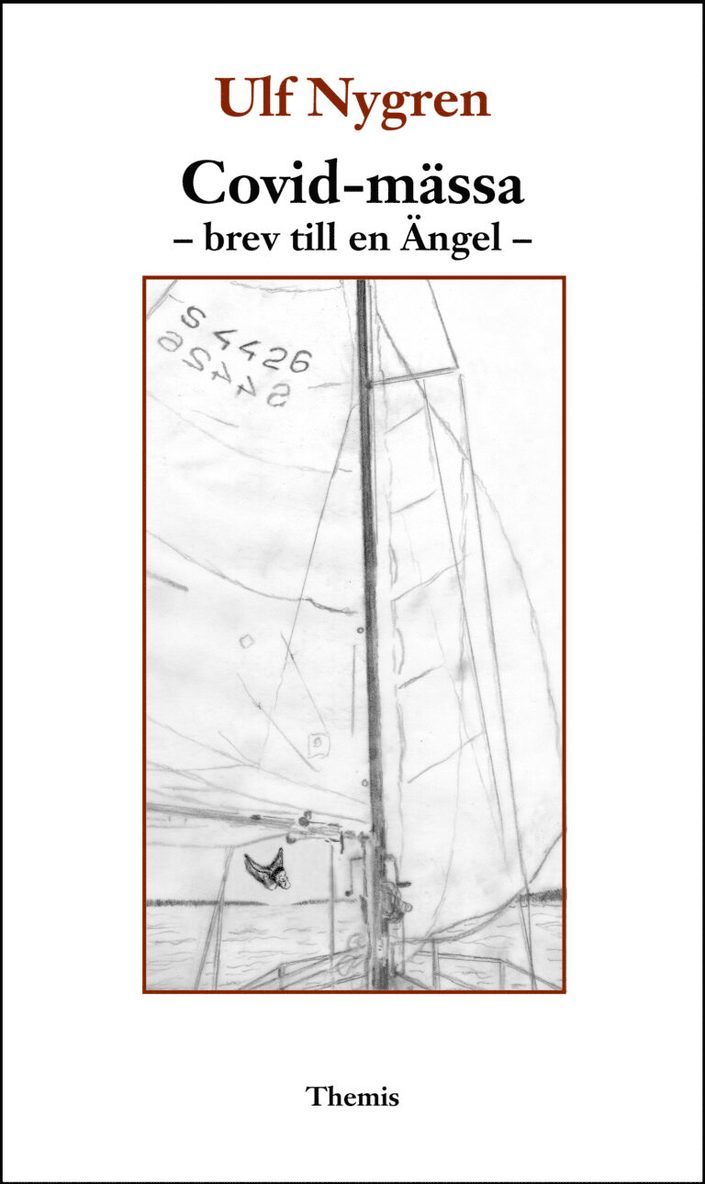 Ulf Nygren - Covid-mässa : brev till en Ängel, Häftad