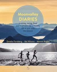 bokomslag Moonvalley Diaries