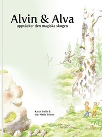 bokomslag Alvin och Alva upptäcker den magiska skogen