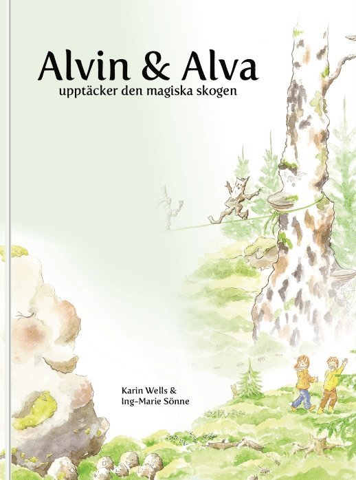 Alvin och Alva upptäcker den magiska skogen