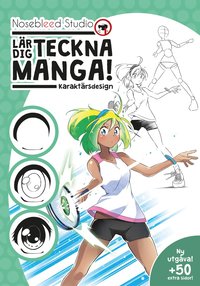 bokomslag Nosebleed Studio lär dig teckna manga! : karaktärsdesign