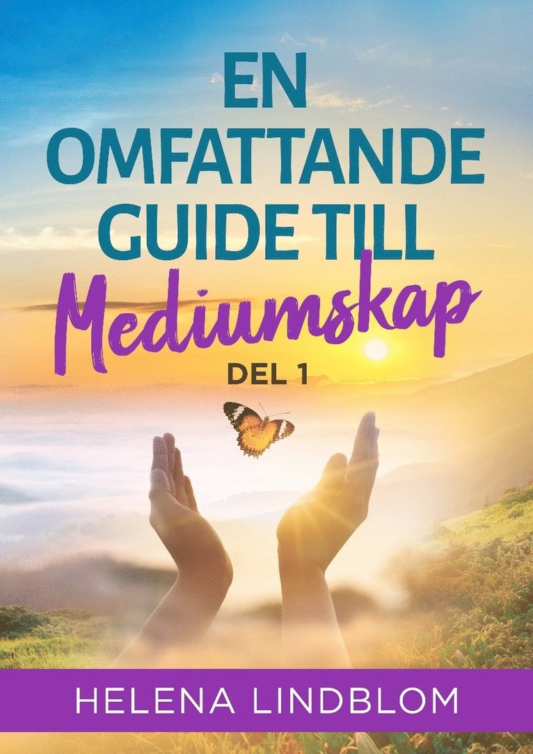 En omfattande guide till mediumskap. Del 1 1