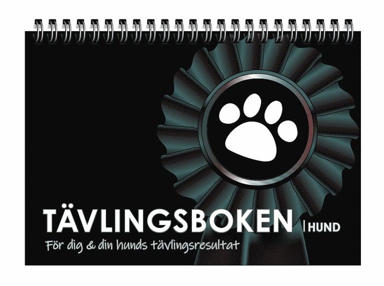 Tävlingsboken Hund : för dig och din hunds tävlingsresultat 1