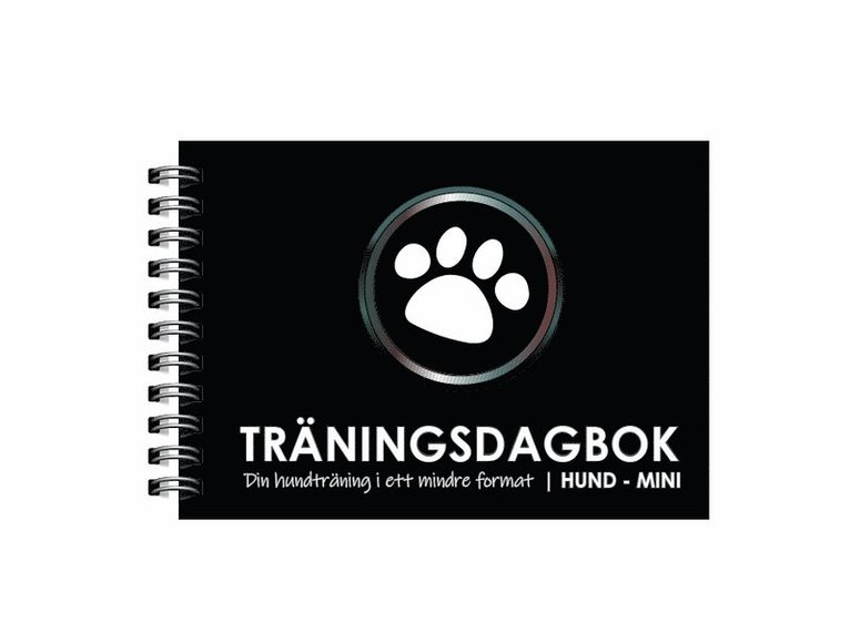 Träningsdagbok Hund mini : din hundträning i ett mindre format 1