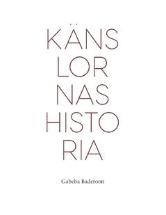 Gabeba Baderoon - Känslornas historia, Häftad