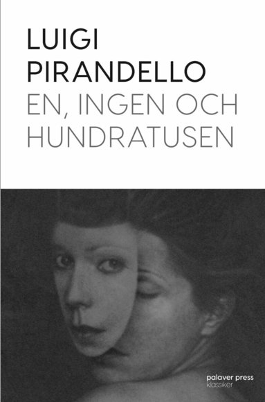 Luigi Pirandello - En, ingen och hundratusen, Häftad
