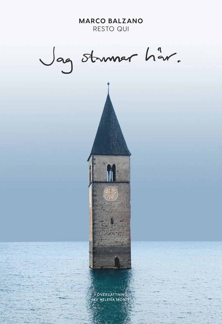 Marco Balzano - Jag stannar här, Häftad