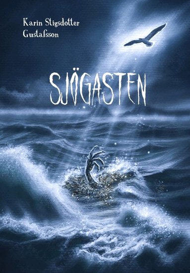Karin Stigsdotter Gustafsson - Sjögasten, Inbunden
