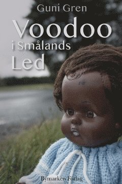 Voodoo i Smålands Led