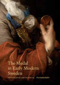 The Medal in Early Modern Sweden 1