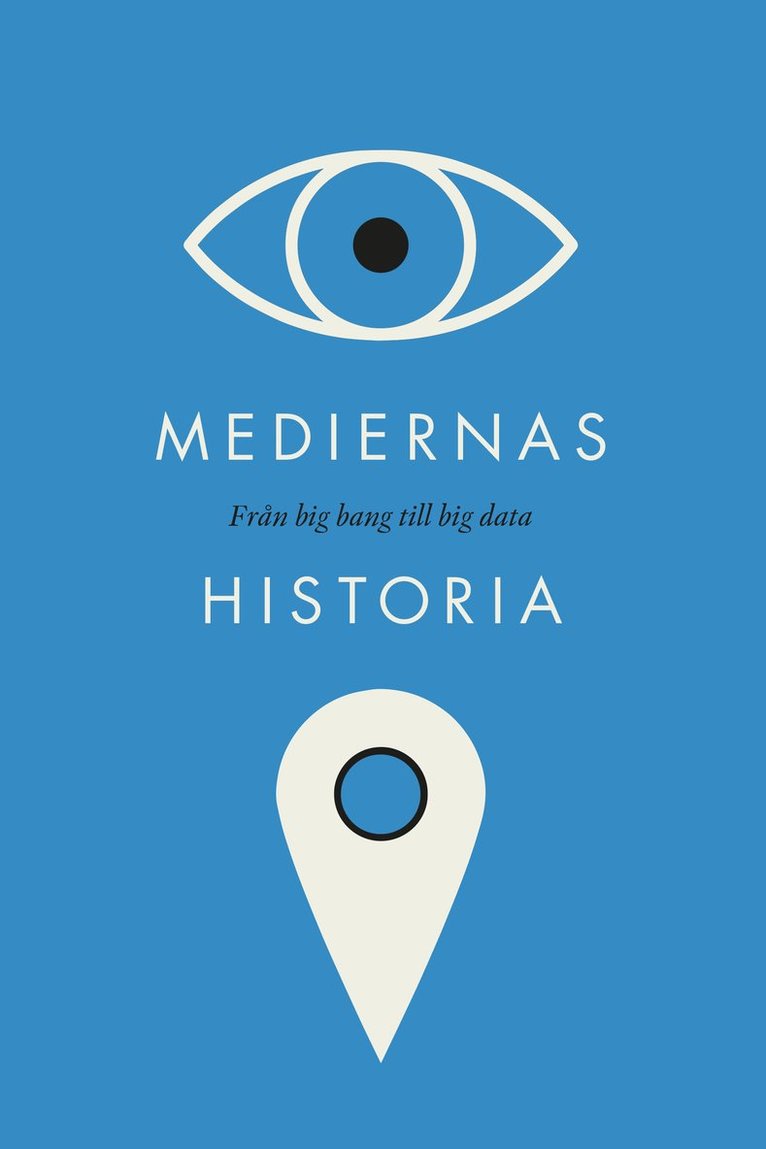 Johan Jarlbrink, Patrik Lundell, Pelle Snickars - Mediernas historia, Inbunden