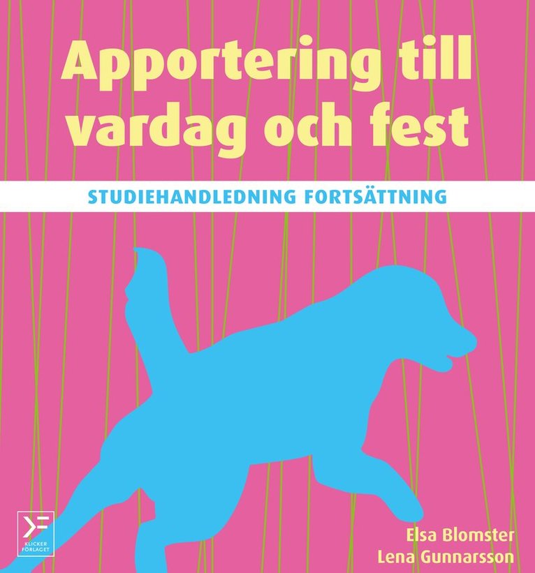 Apportering till vardag och fest : studiehandledning fortsättning