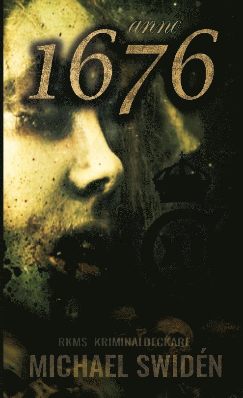 Michael Swidén - Anno 1676, Häftad