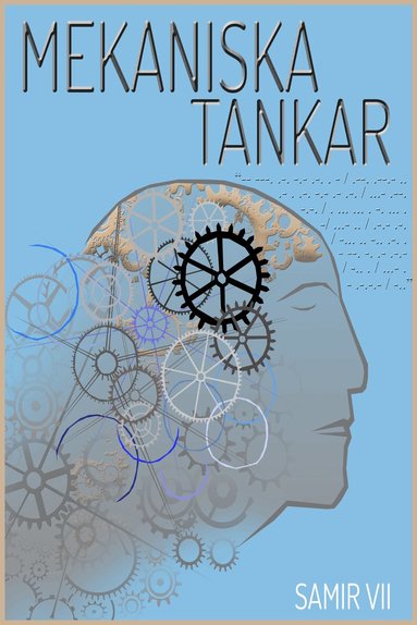 Samir VII - Mekaniska tankar, Häftad
