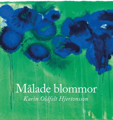 Olle Granath, Bertil Nordenstam - Målade blommor, Inbunden