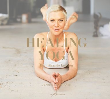bokomslag Healing Yoga : den läkande kraften