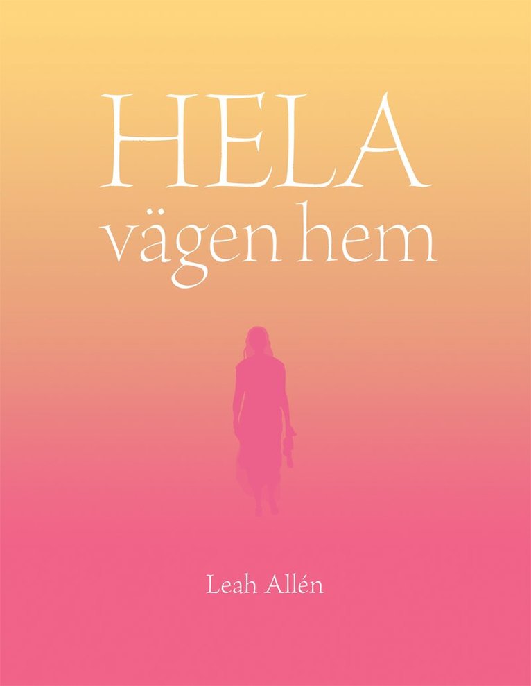 Leah Allén - Hela vägen hem, Kartonnage