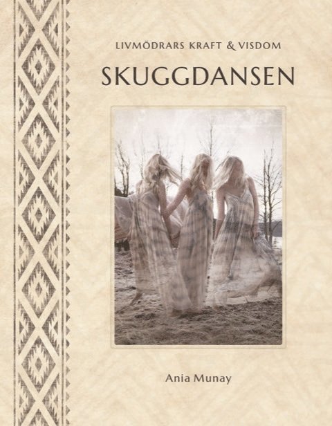 Ania Munay - Skuggdansen, Kartonnage