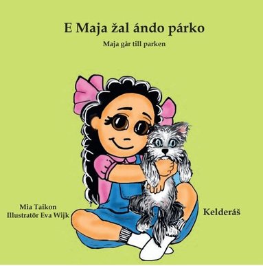 Mia Taikon - Maja går till parken E Maja žal ándo párko (Kelderáš), Kartonnage