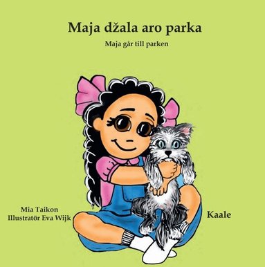 Mia Taikon - Maja går till parken - Maja džala aro parka (Kaale), Kartonnage