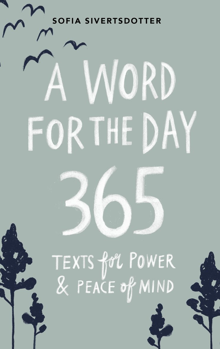 A word for the day : 365 texts for power & peace of mind 1
