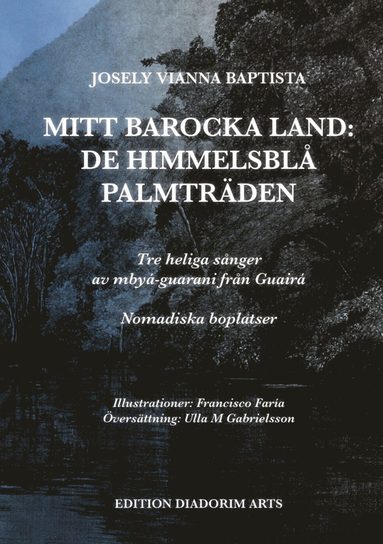 bokomslag Mitt barocka land : de himmelsblå palmträden