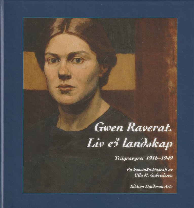 Gwen Raverat. Liv & landskap. En konstnärsbiografi