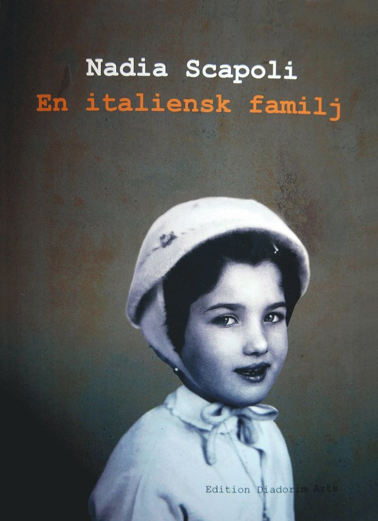 Nadia Scapoli - En italiensk familj, Häftad